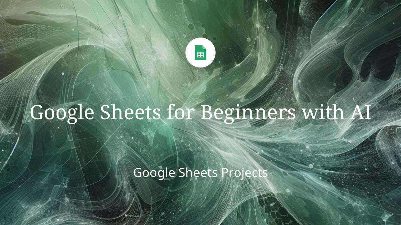 Google Sheets for Beginners with AI image